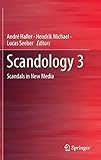 Scandology 3: Scandals in New M