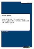 Modellierung der Geschäftsprozesse WebShop1 mit den Methoden BPMN und EPK und Verg