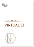 Virtual EI (HBR Emotional Intelligence Series)