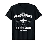 Lappland Luftwaffe Schweden Mücken Lustig Funny T-S