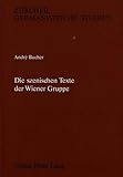 Die szenischen Texte der Wiener Gruppe (Zürcher Germanistische Studien, Band 31)
