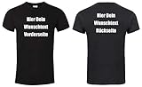 T-Shirt Vorder und Rückseite Bedrucken. T-Shirt selber gestalten. T-Shirt Druck. T-Shirt mit Wunschtext. T Shirts sind Ökotex-100 Zertifiziert. - Schwarz XXXL