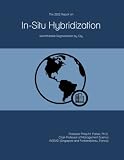 The 2022 Report on In-Situ Hybridization: World Market Segmentation by City