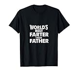 Worlds best Farther I Mean Father Bester der Welt Stolzer T-S