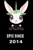 Epic Since 2014: My Best Sketch Book Unicorn Lovers Are Born in 2014 Blanck Papers / Drawing Gift Skech Book / 6*9, Soft Cover, Matte F