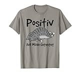 Positiv Auf Müde Getestet tshirt Fun Mieze Katze Schlafshirt T-S
