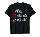 Nette Naughty Mermaid Christmas List Xmas Santa Claus T-S