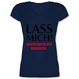 Sprüche Statement mit Spruch - Lass Mich! Ich muss Mich da jetzt Reinsteigern - XS - Dunkelblau - Tshirt Spruch lustig Hund - XO1525 - Damen T-Shirt mit V