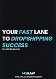 Fastlane Dropshipping: A-Z Checkliste für den Aufbau eines erfolgreichen Dropshipping Projek