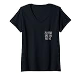 Damen Zu Vino Sag Ich Nie No Lustiges Weinliebhaber Weintrinker T-Shirt mit V