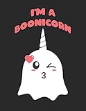 I'm a Boonicorn: Lovely Ghost Emoticon Cute Halloween Journal White Lined Pap