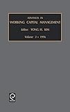 Advances in Working Capital Management: Rising Asian Capital Markets Vol 3