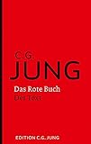 Das Rote Buch - Der Text: Herausgegeben und eingeleitet von Sonu Shamdasani. Vorwort von Ulrich H