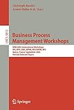 Business Process Management Workshops: BPM 2005 International Workshops BPI, BPD, ENEI, BPRM, WSCOBPM, BPS Nancy, France, September 5, 2005 Revised ... Notes in Computer Science, 3812, Band 3812)