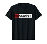 Gegen Impflicht I Gegen Impfzwang I Ungeimpft T-S