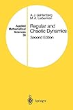 Regular and Chaotic Dynamics (Applied Mathematical Sciences, 38, Band 38)