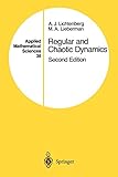Regular and Chaotic Dynamics (Applied Mathematical Sciences, 38, Band 38)