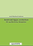 Android Apps erstellen: Mit ausführlichen Beisp