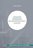 Language Awareness bei mehrsprachigen Kindern (DiLiKuS - / Diversitätsorientierte Literatur-, Kultur- und Sprachdidaktik)