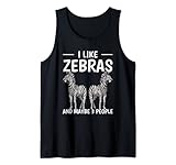 I Like Zebras And Maybe 3 People Safari Zoo Zebra Tank Top