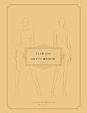 Fashion Sketchbook with Figure Templates: 8.5' x 11' Notebook for Fashion Illustration: 118 Female Figure Templates for Easy Sketching, Create Your Own Fashion Desig