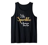 Leave a Little Sparkle Wherever You Go Golden Graphic Damen Tank Top
