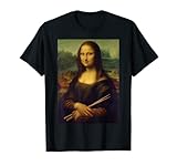 Funny Mona Lisa Drumsticks Drumsticks Humor für Schlagzeuger T-S