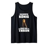 Herren Jeder Vernünftige König Braucht einen Thron Jäger Tank Top