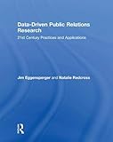 Data-Driven Public Relations Research: 21st Century Practices and App