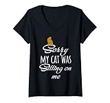 Damen Sorry I'm Late My Cat Was Sitting On Me Funny Cat Lover T-Shirt mit V