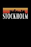 Stockholm Skyline: TAGEBUCH / NOTIZBUCH Für Schulanfänger, Studenten, Schüler, Backpacker, Reisende, Traveler A5 (6x9 inch) 120 Seiten liniert! I ... Schüler Geschenk fü