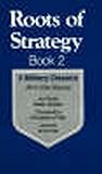 Roots of Strategy: Book 2: 3 Military C