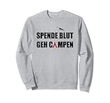 Camping T-Shirt - Spende Blut, geh campen! Sw