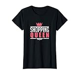 Damen Shopping Queen Shoppen Einkaufen Königin Geschenk T-S