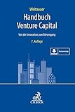 Handbuch Venture Capital: Von der Innovation zum Börsengang