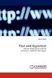 Text and Hypertext: William Shakespeare's Hamlet and Anton Chekhov's The Seag