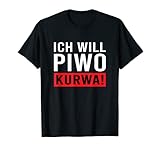 Ich Will Piwo Kurwa Polnische Spruch Polska Polen Pole Polin T-S