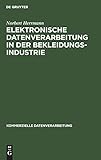 Elektronische Datenverarbeitung in der Bekleidungsindustrie (Kommerzielle Datenverarbeitung)