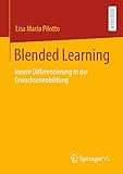 Blended Learning: Innere Differenzierung in der Erwachsenenbildung