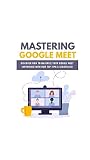 How to make money by mastering Google (English Edition)