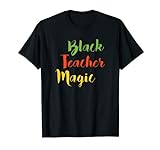 Africa Pride School Teacher Day Shirt Schwarz Teacher Magic T-S