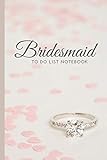 Bridesmaid To Do List Notebook: Romantic Diamond Ring and Pink Heart Confetti Theme / Checklist Planner / Event Planning Journal To Write In / Wedding ... Bridesmaid from Bride / Cute C