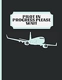 Pilot in Progress Please Wait: Record Logbook, Diary For Student Training And Professional Pilots The Perfect And Handy Flight Simulator Handbook | ... Pilots In Training,