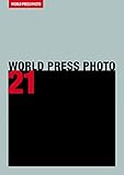 World Press Photo 21 (World Press Photo, 2021)