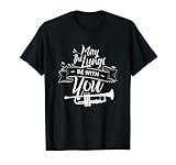 May the lungs be with you - Trompet Trompeter Player T-S