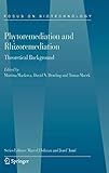 Phytoremediation and Rhizoremediation: Theoratical Background (Focus on Biotechnology, 9A)
