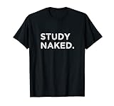 Studieren Sie Nackt Lustig College Student Prüfung Cram Test Prep T-S