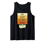 Eat Sleep Hochbeet Repeat Gärtner Gartenarbeit Tank Top