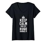 Damen Keep Calm Let Hugo Handle It Lustiges Personalisiert T-Shirt mit V