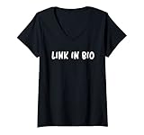 Damen Lustiges 'Link In Bio Social Media Influencer' Meme Geschenk T-Shirt mit V